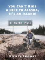 You Can't Ride a Bike to Alaska, It's an Island!