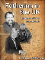 Fathering in the UK: Stories and Ideas from Britain