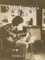 Ophelia Gig’s Tale