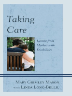 Taking Care: Lessons from Mothers with Disabilities