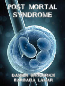 Post Mortal Syndrome By Damien Broderick And Barbara Lamar Read Online - 