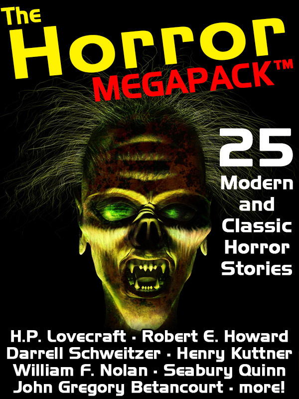 The Horror Megapack by Lovecraft, Robert Howard (Ebook