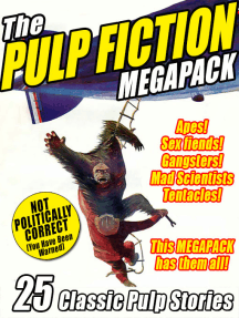 The Pulp Fiction Megapack by Robert Leslie Bellem, Hugh B. Cave ...