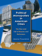 Political Monopolies in American Cities: The Rise and Fall of Bosses and Reformers