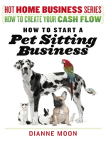 Hot Home Business Series / How to Create your Cash Flow: How to Start a Pet Sitting Business