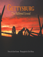 Gettysburg:: This Hallowed Ground