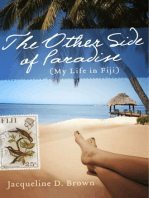 The Other Side of Paradise: (My Life in Fiji)