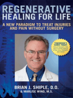Regenerative Healing for Life: A New Paradigm to Treat Injuries and Pain Without Surgery