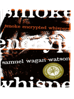 Smoke Encrypted Whispers