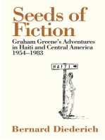 Seeds of Fiction: Graham Greene's Adventures in Haiti and Central America 19541983