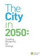 The City in 2050: Creating Blueprints for Change