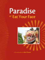 Paradise, or, Eat Your Face: A Trio of Novellas