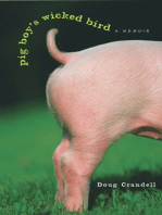 Pig Boy's Wicked Bird: A Memoir