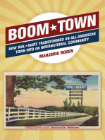 Boom Town: How Wal-Mart Transformed an All-American Town Into an International Community