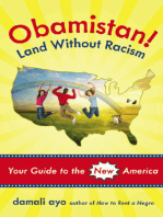 Obamistan! Land Without Racism: Your Guide to the New America