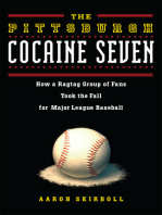 Pittsburgh Cocaine Seven: How a Ragtag Group of Fans Took the Fall for Major League Baseball