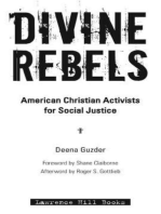 Divine Rebels: American Christian Activists for Social Justice