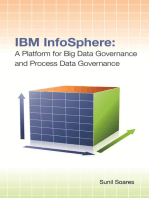 IBM InfoSphere: A Platform for Big Data Governance and Process Data Governance
