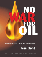 No War for Oil: U.S. Dependency and the Middle East