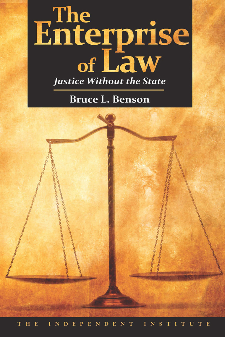 Enterprise Of Law Justice Without The State By Bruce L