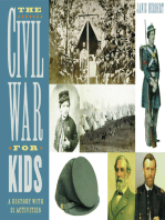 The Civil War for Kids: A History with 21 Activities