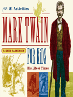 Mark Twain for Kids: His Life & Times, 21 Activities