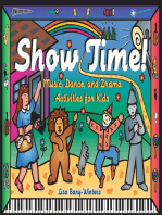 Show Time!: Music, Dance, and Drama Activities for Kids