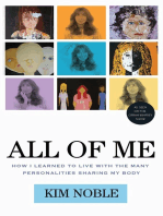 All of Me: How I Learned to Live with the Many Personalities Sharing My Body