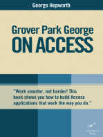 Grover Park George on Access: Unleash the Power of Access