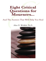 Eight Critical Questions for Mourners: And the Answers That Will Help You Heal