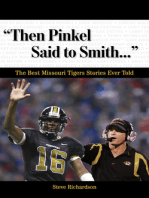 "Then Pinkel Said to Smith. . .": The Best Missouri Tigers Stories Ever Told
