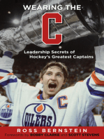 Wearing the "C": Leadership Secrets from Hockey's Greatest Captains