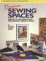 Dream Sewing Spaces: Design &amp; Organization for Spaces Large &amp; Small