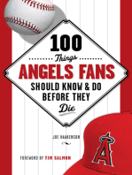 100 Things Angels Fans Should Know & Do Before They Die