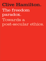 Freedom Paradox: Towards A Post-Secular Ethics