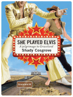 She Played Elvis: A Pilgrimage to Graceland