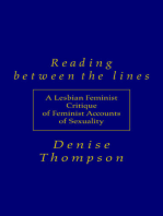 Reading Between the Lines: A Lesbian Feminist Critique of Feminist Accounts of Sexuality