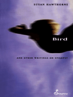 Bird: And Other Writings