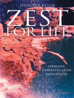 Zest for Life: Lesbians' Experiences of Menopause