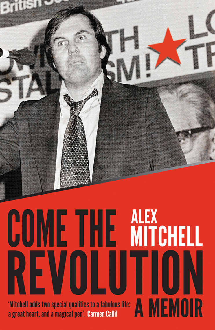 Come the Revolution by Alex Mitchell pic