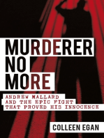 Murderer No More: Andrew Mallard and the Epic Fight that Proved His Innocence