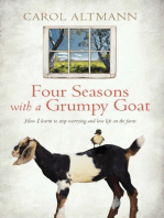 Four Seasons with a Grumpy Goat: How I Learnt to Stop Worrying and Love Life on the Farm