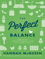 Perfect Balance: How to Get Ahead Financially and Still Have a Life