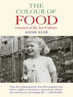The Colour of Food: A Memoir of Life, Love &amp; Dinner
