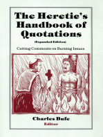 The Heretic's Handbook of Quotations: Cutting Comments on Burning Issues