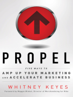 Propel: Five Ways to Amp-Up Your Marketing and Accelerate Business