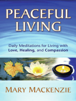 Peaceful Living: Daily Meditations for Living with Love, Healing, and Compassion