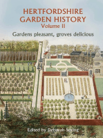 Hertfordshire Garden History Volume 2: Gardens Pleasant, Groves Delicious