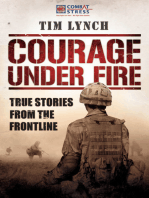 Courage Under Fire: True Stories from the Frontline