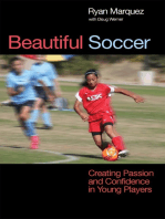 Beautiful Soccer: Creating Passion and Confidence in Young Players